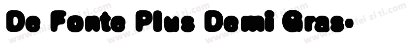 De Fonte Plus Demi Gras字体转换